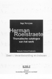 Herman Roelstraete. Thematische catalogus van het werk.