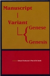 Manuscript Variant Genese / Genesis